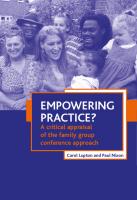 Empowering practice?: A critical appraisal of the family group conference approach
 9781847425010