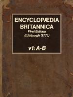 Encyclopaedia Britannica [1, 1 ed.]