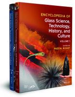 Encyclopedia of Glass Science, Technology, History and Culture
 9781118799420