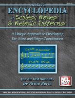 Encyclopedia of Modes and Melodic Patterns [illustrated]
 0786617918, 9780786617913