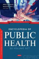 Encyclopedia of Public Health (22 Volume Set)  [Team-IRA] [1 ed.]
 9798886970845