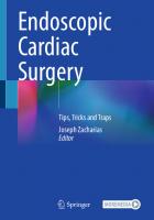 Endoscopic Cardiac Surgery: Tips, Tricks and Traps
 9783031211034, 9783031211041, 3031211030
