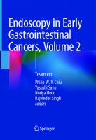 Endoscopy in Early Gastrointestinal Cancers [Volume 2. Treatment]
 9789811067778, 9789811067785