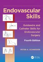 Endovascular skills : guidewire and catheter skills for endovascular surgery [4 ed.]
 9781482217377, 1482217376