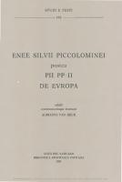 Enee Silvii Piccolominei postea Pii pp. II de Europa
 8821007073, 9788821007071
