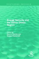 Energy Security and the Indian Ocean Region
 9781138918191, 9781315688671, 8170033022