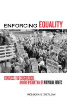 Enforcing Equality: Congress, the Constitution, and the Protection of Individual Rights
 9780814789001