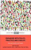 Engaging with Policy, Practice and Publics: Intersectionality and Impact
 9781447350415
