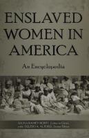 Enslaved Women in America: An Encyclopedia
 0313349088, 9780313349089