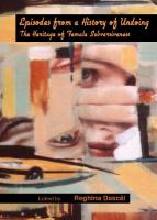 Episodes From a History of Undoing : The Heritage of Female Subversiveness
 1443836117, 9781443836111, 9781443836173