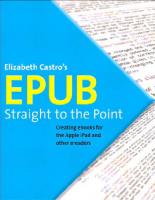 Epub Straight to the Point: Creating eBooks for the Apple iPad and Other Ereaders
 9780321734686, 0321734688, 9780132366984, 0132366983, 9780132366991, 0132366991, 9781282700482, 1282700480, 9786612700484, 6612700483