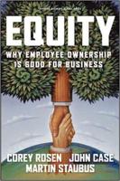 Equity: Why Employee Ownership Is Good For Business
 9781591393313, 1591393310