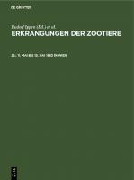 Erkrangungen der Zootiere: 25. 11. Mai bis 15. Mai 1983 in Wien [Reprint 2021 ed.]
 9783112520765, 9783112520758