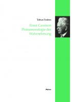 Ernst Cassirers Phänomenologie der Wahrnehmung
 9783787339044, 9783787342280