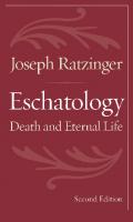 Eschatology: Death and Eternal Life [2 ed.]
 0813206324, 9780813206325