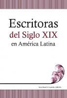Escritoras Del Siglo XIX En America Latina