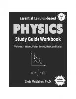 Essential Calculus-based Physics Study Guide Workbook: Waves, Fluids, Sound, Heat, and Light
 9781941691199