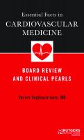 Essential Facts in Cardiovascular Medicine: Board Review and Clinical Pearls [1st ed.]
 9780813579702