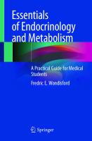 Essentials of Endocrinology and Metabolism: A Practical Guide for Medical Students [1st ed.]
 9783030395711, 9783030395728