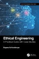 Ethical Engineering: A Practical Guide with Case Studies
 1032151129, 9781032151120
