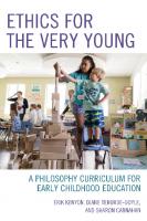 Ethics for the Very Young: A Philosophy Curriculum for Early Childhood Education
 1475848110, 9781475848113