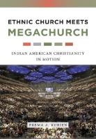 Ethnic Church Meets Megachurch: Indian American Christianity in Motion
 9781479845477