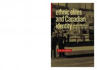 Ethnic Elites and Canadian Identity: Japanese, Ukrainians, and Scots, 1919-1971
 9780887557378, 9780887554278, 9780887554292