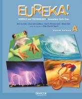 Eureka!, science and technology, secondary cycle one : student textbook A [1A]
 9782765202806, 276520280X