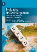 Evaluating NATO Enlargement: From Cold War Victory to the Russia-Ukraine War
 3031233638, 9783031233630