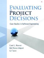 Evaluating Project Decisions: Case Studies in Software Engineering
 9780321544568, 0321544560
