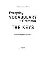 Everyday Vocabulary + Grammar: For Intermediate Students: The KEYS. Учебное пособие