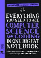 Everything You Need to Ace Computer Science and Coding in One Big Fat Notebook: The Complete Middle School Study Guide (Big Fat Notebooks)
 0101010001, 9781523502776