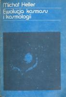 Ewolucja kosmosu i kosmologii [Wyd. 2. ed.]
 9788301046187, 830104618X