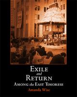 Exile and Return among the East Timorese [1 ed.]
 9780812203929, 9780812239096