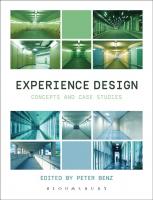 Experience Design: Concepts and Case Studies [UK ed.]
 1472571142, 9781472571144