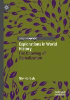 Explorations in World History: The Knowing of Globalization
 9789819944262, 9789819944279, 9819944260