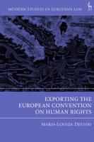 Exporting the European Convention on Human Rights
 9781509952434, 9781509952465, 9781509952458