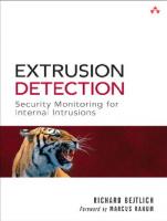 Extrusion detection: security monitoring for internal intrusions
 0321349962, 1611631661, 9780321349965