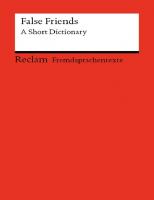 False Friends: A Short Dictionary: Reclams Rote Reihe - Fremdsprachentexte
 978-3-15-960768-9