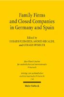 Family Firms and Closed Companies in Germany and Spain (Beitrage Zum Auslandischen Und Internationalen Privatrecht) (German Edition)
 9783161598227, 9783161598234, 3161598229