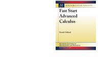 Fast Start Advanced Calculus (Synthesis Lectures on Mathematics and Statistics)
 1681736586, 9781681736587