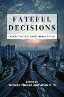 Fateful Decisions: Choices That Will Shape China's Future
 9781503612235