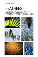 Feathers: An Identification Guide to the Feathers of Western European Birds
 1472971728, 9781472971722