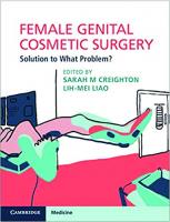 Female Genital Cosmetic Surgery: Solution to What Problem?
 9781108435529