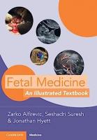 Fetal Medicine: An Illustrated Textbook
 100901594X, 9781009015943