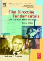 Film Directing Fundamentals: See Your Film Before Shooting [2 ed.]
 0240805623, 9780240805627, 9781423708247