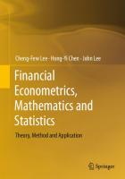 Financial Econometrics, Mathematics and Statistics: Theory, Method and Application [Hardcover ed.]
 1493994271, 9781493994274