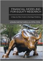 Financial Modeling For Equity Research: A Step-by-Step Guide to Earnings Modeling
 1549832867, 9781549832864