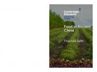Food in Ancient China
 9781009408370, 9781009475808, 9781009408387