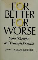 For Better, For Worse: Sober Thoughts on Passionate Promises
 0809126648